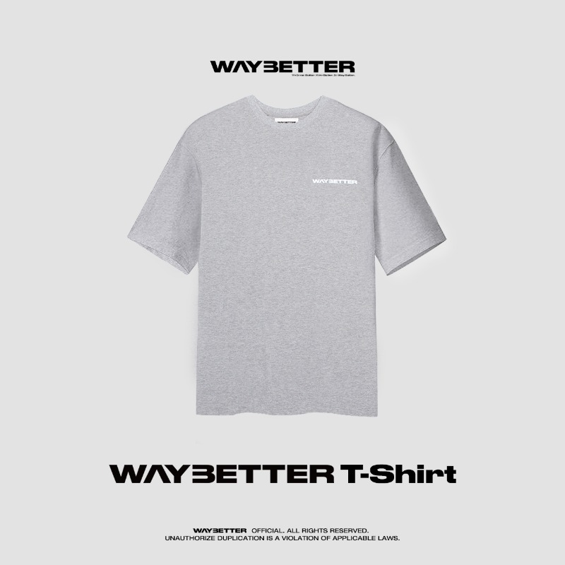 WAY BETTER T-Shirt